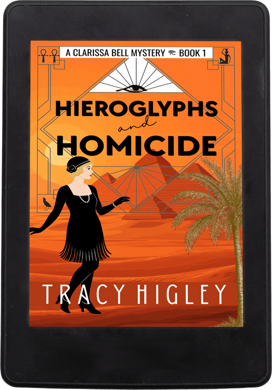 Hieroglyphs and Homicide - Clarissa Bell Mysteries, Book 1 (Kindle and ePub)