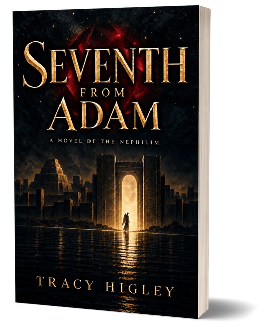 Seventh from Adam by Tracy Higley
